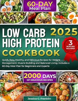Low Carb High Protein Cookbook