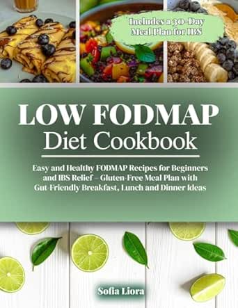 Low FODMAP Diet Cookbook