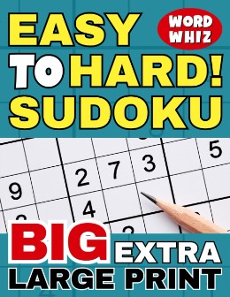 EASY TO HARD SUDOKU BIG EXTRA LARGE PRINT