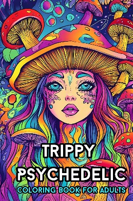 Trippy Psychedelic Coloring Book for Adults