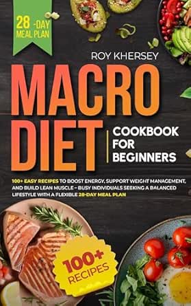 Macro Diet Cookbook for Beginners