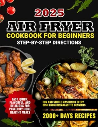 Air Fryer Cookbook for Beginners