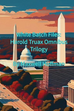White Batch Files Harold Truax
