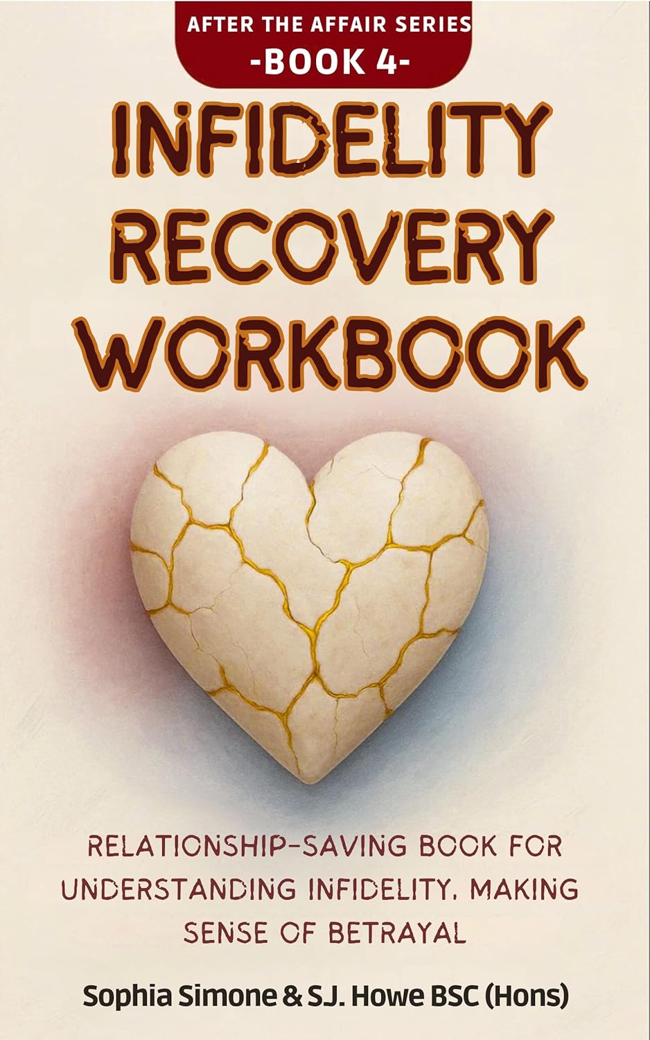 Infidelity Recovery Workbook