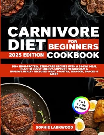 Carnivore Diet Cookbook for Beginners