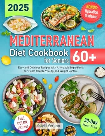 MEDITERRANEAN Diet Cookbook for Seniors