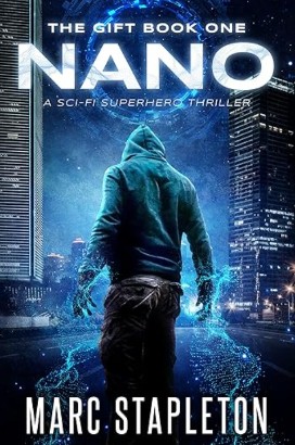 Nano - A Sci-Fi Superhero Thriller