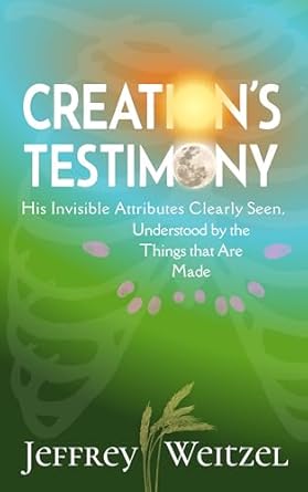 Creation’s Testimony