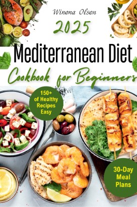 Mediterranean Diet Cookbook for Beginners