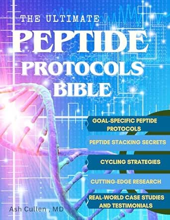 The Ultimate Peptide Protocols Bible