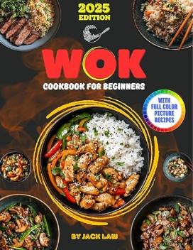 Wok Cookbook for Beginners