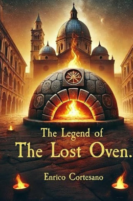 The Legend of the Lost Oven