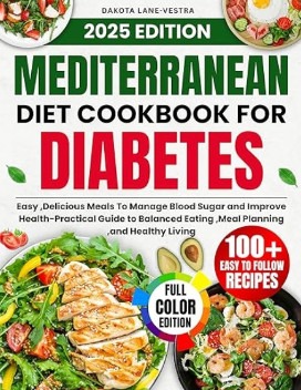 Mediterranean Diet Cookbook for Diabetes 