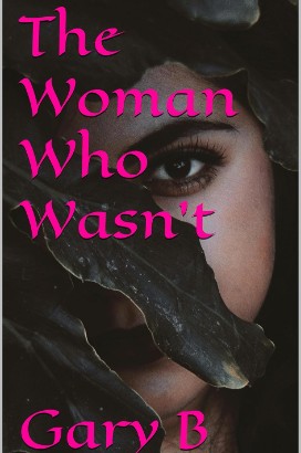 The Woman Who Wasn't