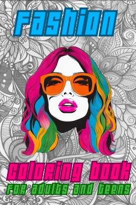 Fashion Coloring Book for Adults and Teens