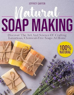 Natural Soap Making