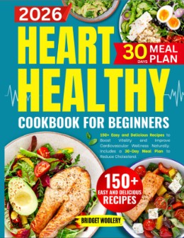 Heart-Healthy Cookbook for Beginners