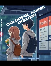 Colorful Anime - Deluxe! Japanese-Style Coloring Pages!