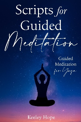 Scripts for Guided Meditation