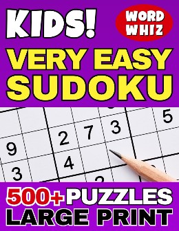 VERY EASY KIDS SUDOKU PUZZLES LARGE PRINT