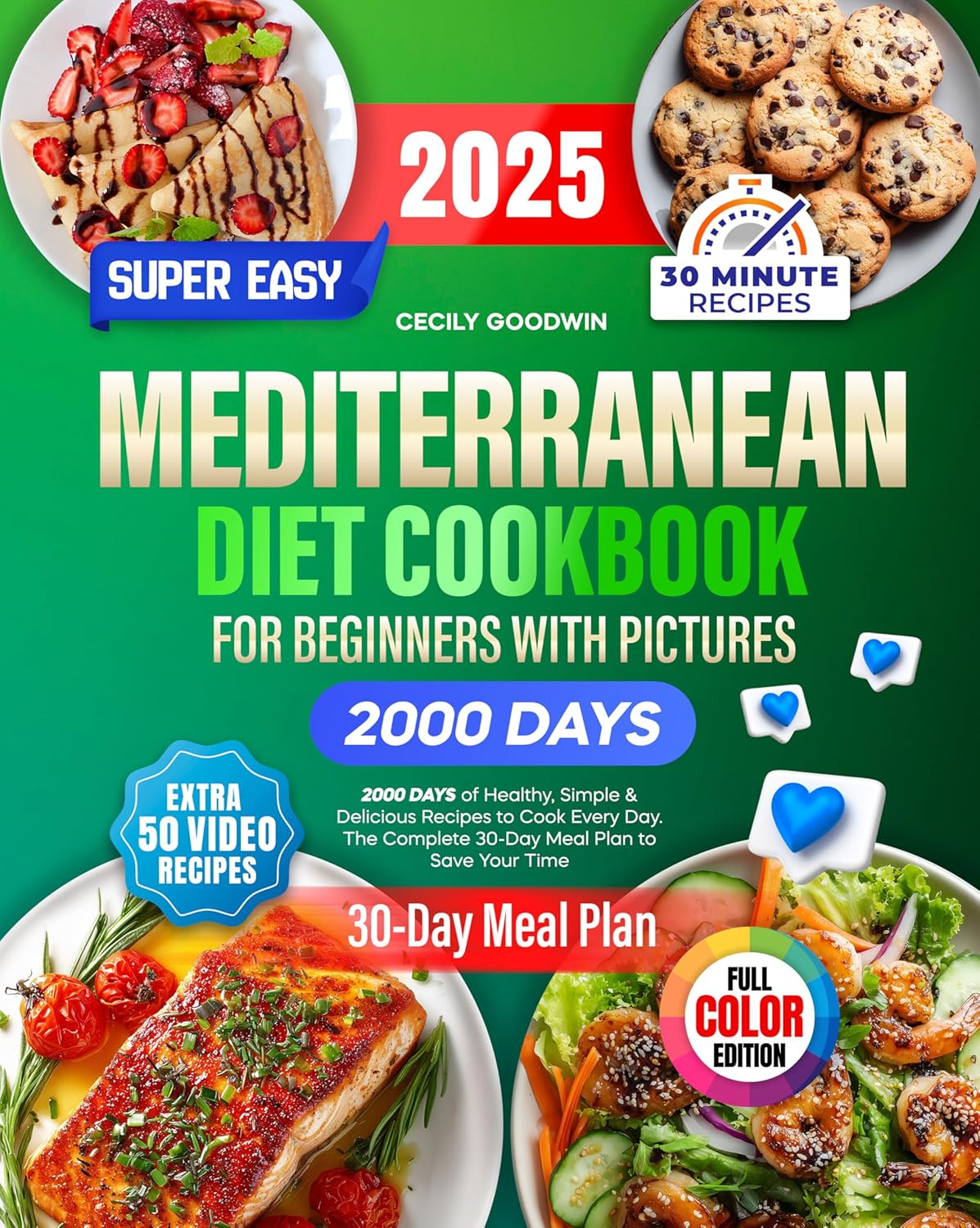 Super Easy Mediterranean Diet Cookbook for Beginners with Pictures