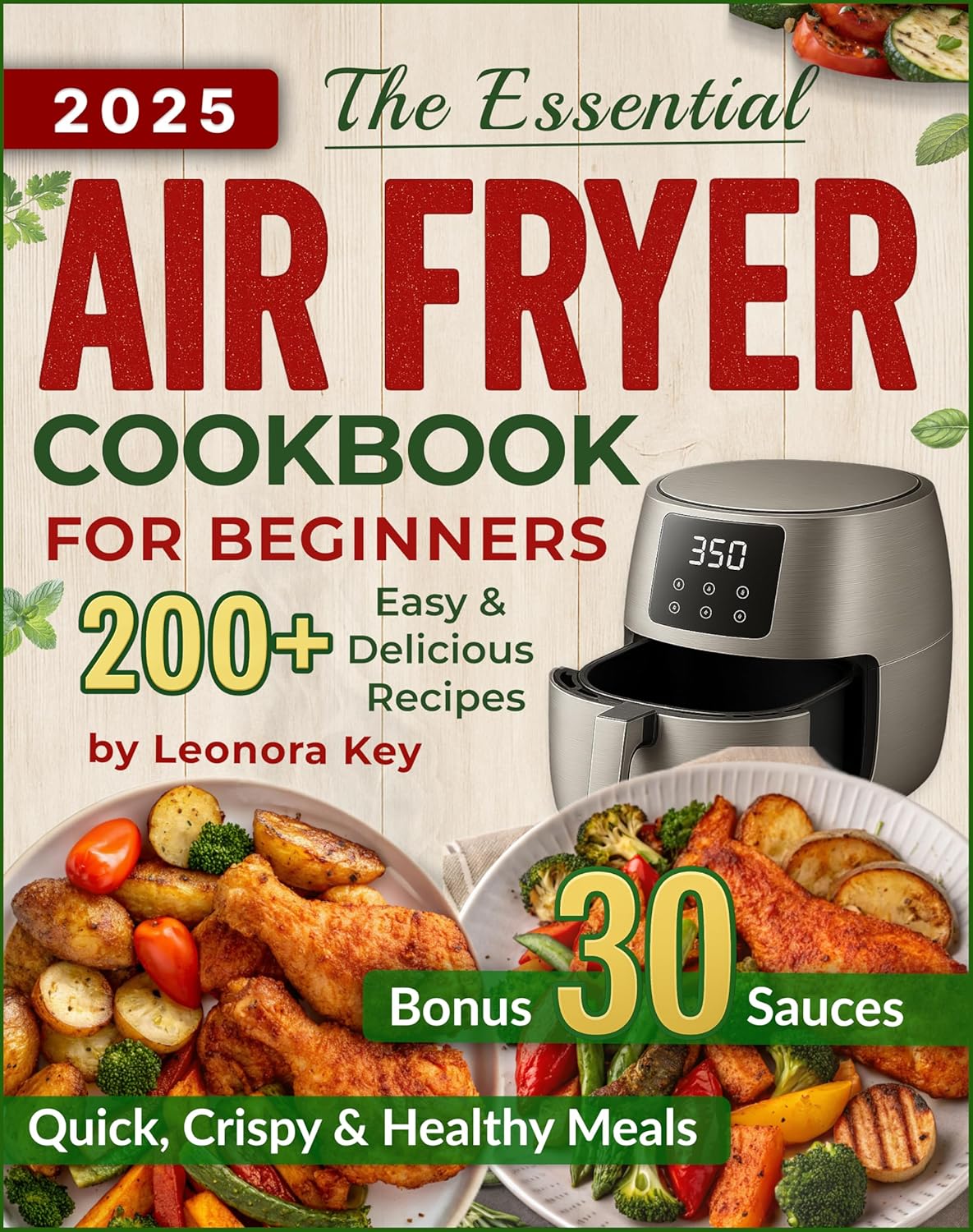 The Essential Air Fryer Cookbook for Beginners