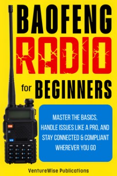 Baofeng Radio for Beginners