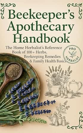 The Forgotten Beekeeper's Apothecary