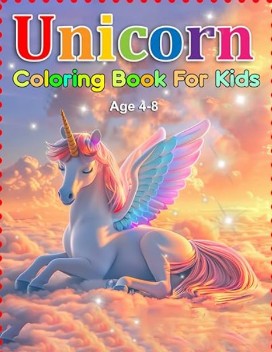 Unicorn Coloring Book for Kids Ages 4-8