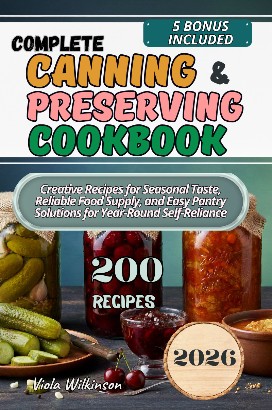 Home Canning and Preserving Cookbook